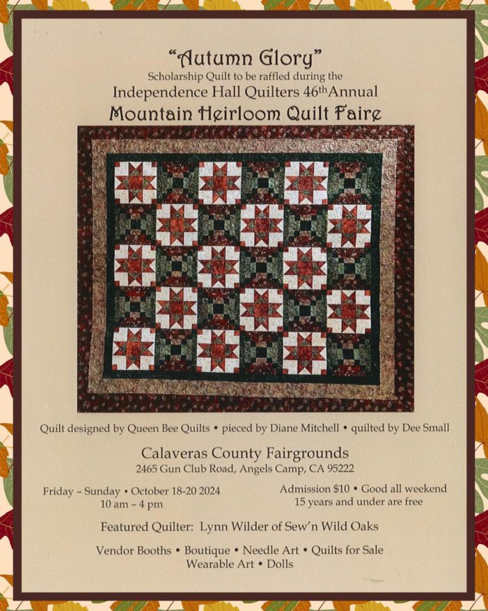 The 46th Annual Independence Hall Quilters Mountain Heirloom Quilt Fair!