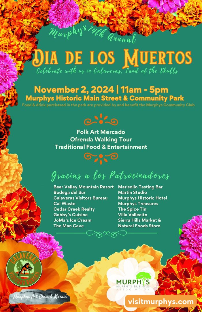 Murphys Dia de Los Muertos Murphys Community Park & Downtown Murphys