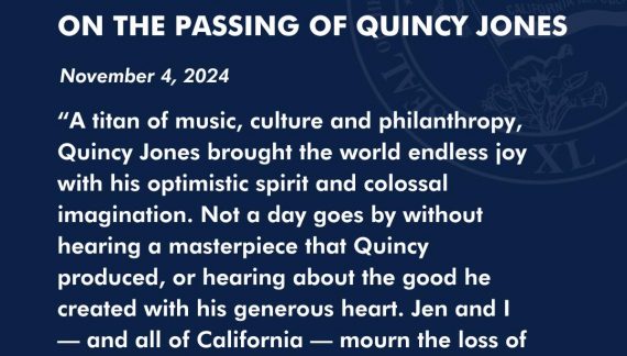 Governor Newsom on Passing of Quincy Jones