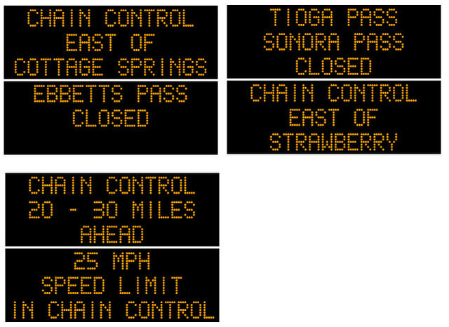 Chains Required on Hwys 4, 88 & 108.  Ebbetts, Sonora & Tioga Passes Closed