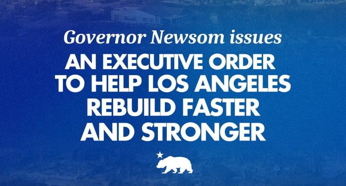 Governor Newsom Signs Executive Order Waiving CEQA and Coastal Act Requirements for Reconstruction,