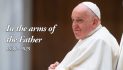 Pope Francis Has died on Easter Monday Aged 88 ~ Devin Watkins