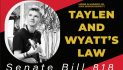 Sen. Alvarado-Gil on “Taylen and Wyatt’s” Law