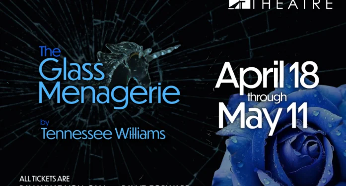 The Glass Menagerie, Apr 18 – May 11, 2025 at Murphys Creek Theatre