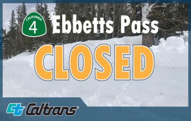 State Route 4 Ebbetts Pass Temporary Closing Today Due to Incoming Storms