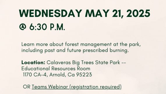 Town Hall at Calaveras Big Trees State Park on Wednesday 21, 2025 at 6:30 p.m.