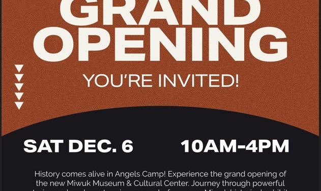 Miwuk Museum and Cultural Center Grand Opening