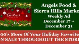 Angels Food & Sierra Hills Markets Big Christmas Ad December 17 ~ ﻿December 31! Shop Local & Save!!
