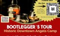 Bootlegger’s Tour – Downtown Angels Camp