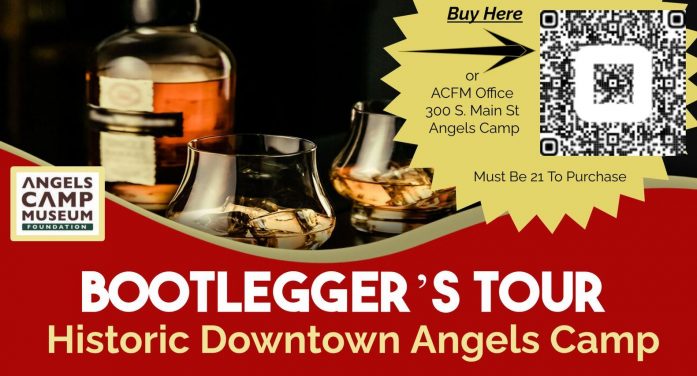 Bootlegger’s Tour – Downtown Angels Camp