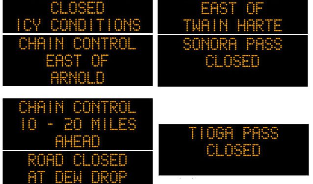 Chain Controls on Hwys 4, 88 & 108!  Hwy 88 Closed Due to Collisions