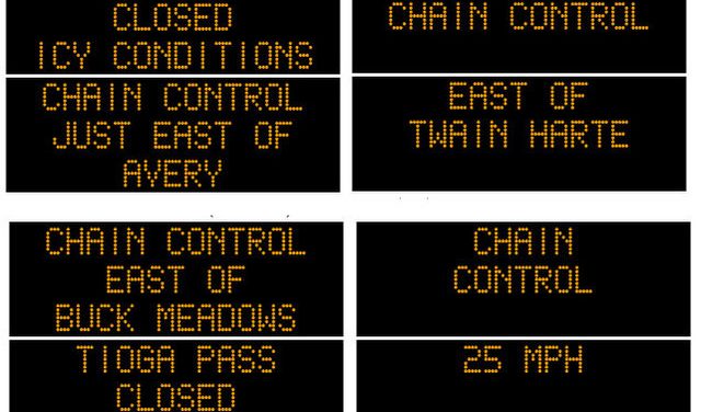 Chain Controls on Hwys 4, 88, 108 & 120 this Morning!