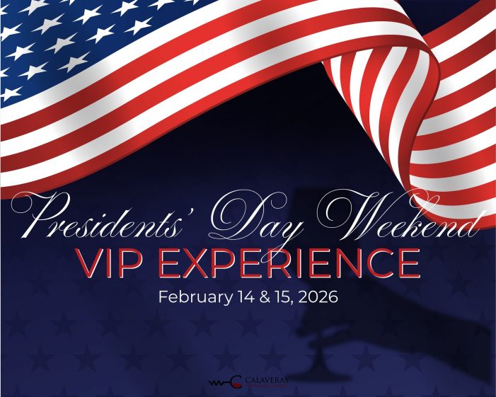 Calaveras Winegrape Alliance’s Presidents Day Weekend VIP Tasting Experience
