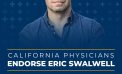 California Medical Association (CMA) Endorses Eric Swalwell for Governor