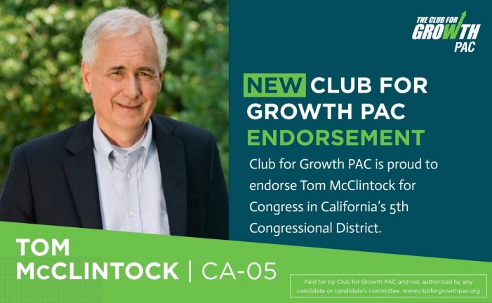 Club for Growth Endorses Rep. Tom McClintock in CA-05 Re-Election Campaign