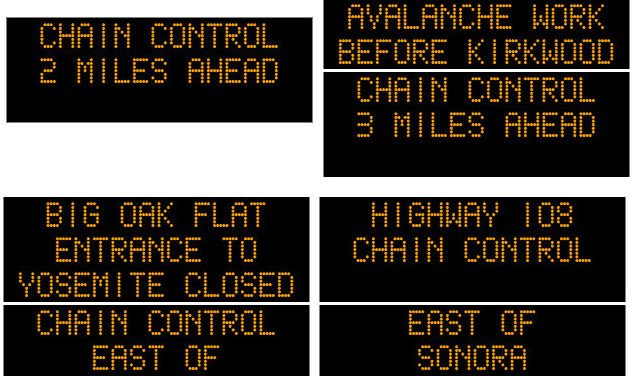 Chain Controls on Hwys 4, 88, 108 & 120!  Hwy 88 Closed Before Kirkwood for Avalanche Control
