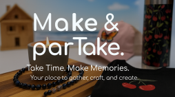 Looking for Something Fun to Do?  Visit Make and parTake Today!!
