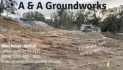 A & A Groundworks for All Your Earth Moving Needs!