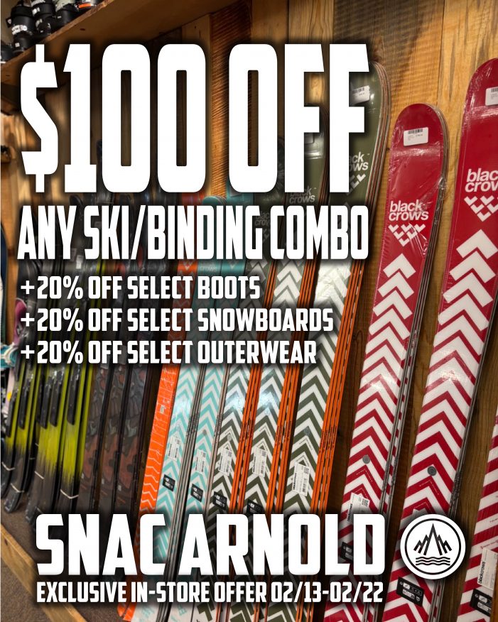 Snow is Coming and the Deals are HOT at all Three SNAC Stores!