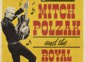 Mitch Polzak & The Royal Deuces are Back at Howard’s Mystic Saloon