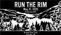 Run the Rim 2026 – Arnold Rim Trail – May 31, 2026