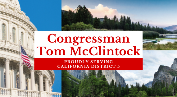 Rep. Tom McClintock Introduces H.R. 8380 He Says Will “Restore Fiscal Order and End Appropriations Gridlock”