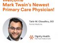 Mark Twain Medical Center Welcomes Dr. Chaudhry