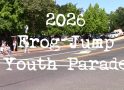 The 2026 Frog Jump Youth Parade is In the Books.  Watch the Full Parade Video