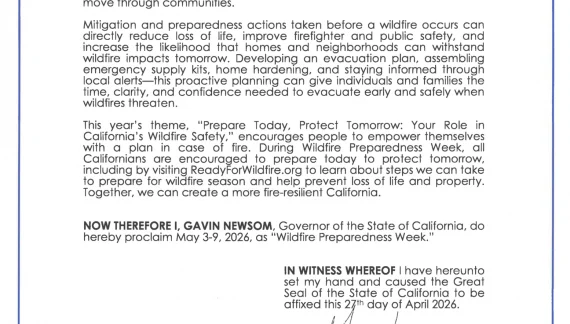 Governor Newsom Proclaims Wildfire Preparedness Week as He Says “State Doubles Down on Wildfire Readiness”