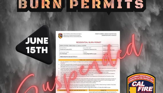 CAL FIRE Suspends Burn Permits in Calaveras, Tuolumne, Eastern San Joaquin, and Eastern Stanislaus Counties