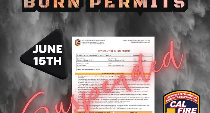 CAL FIRE Suspends Burn Permits in Calaveras, Tuolumne, Eastern San Joaquin, and Eastern Stanislaus Counties