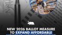 California Leaders Announce Bond Measure After Only 17% of Californians Can Afford Median Priced Home
