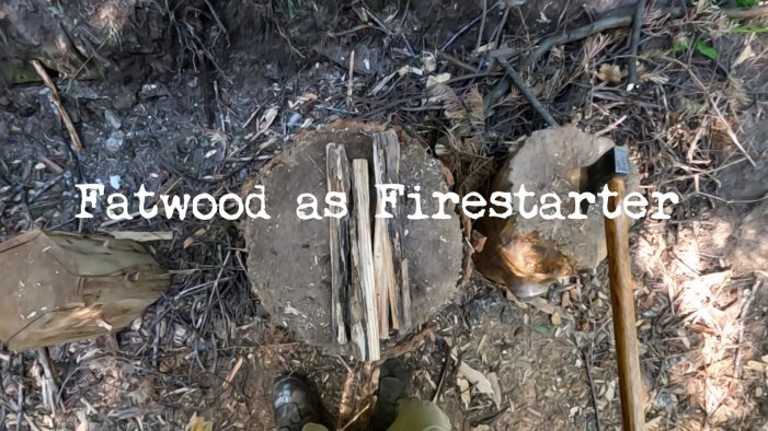 What is Fatwood & Using it a Firestarter