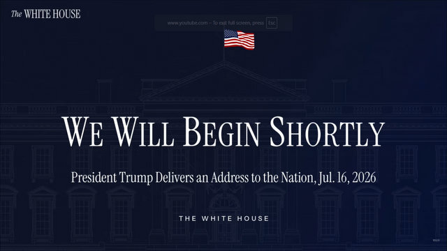 President Trump Delivers an Address to the Nation, Jul. 16, 2026
