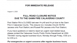 Gann Fire Closes Pool Station Road Between Hwy 4 & Hwy 49