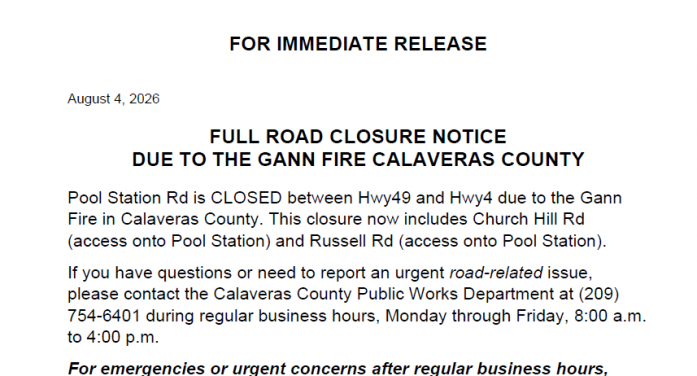 Gann Fire Closes Pool Station Road Between Hwy 4 & Hwy 49
