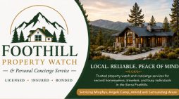 Going on Vacation or Own a Second Home in the Foothills?