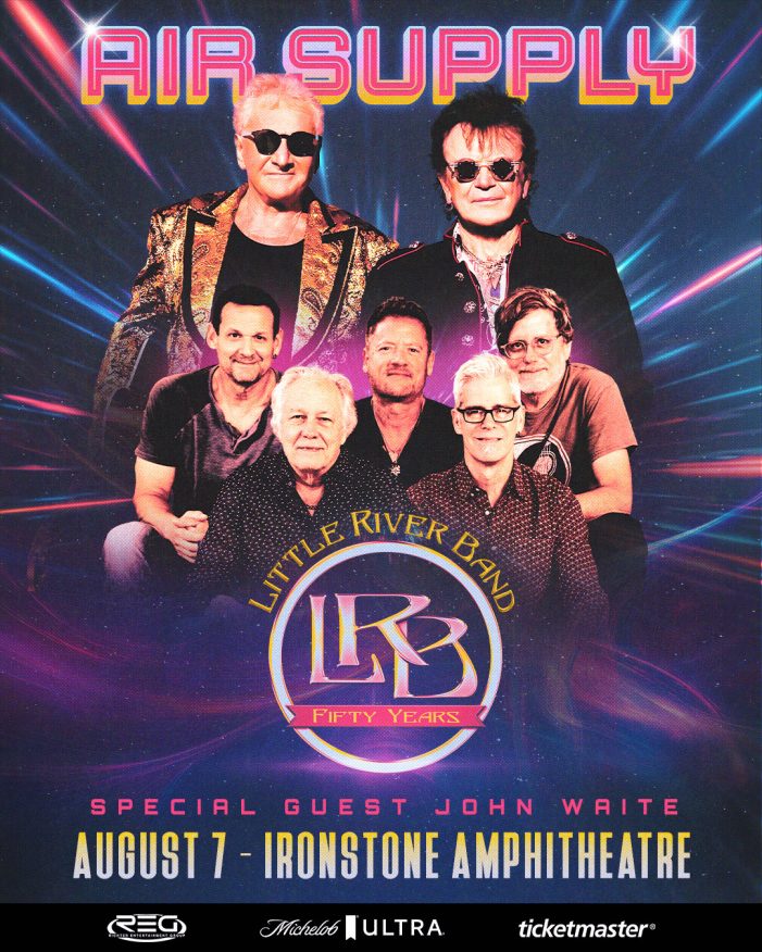 Ironstone Summer Concert Series Featuring Air Supply, Little River Band & John Waite