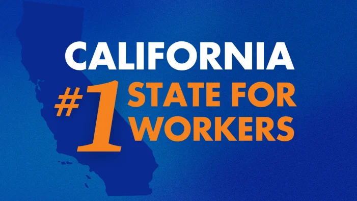 Gavin Newsom Says “Happy Labor Day! California is the #1 for state for workers, #1 economy in the nation”