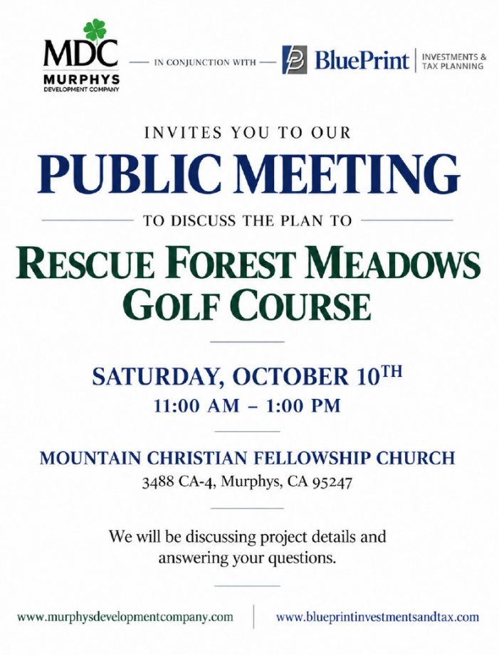 Murphys Development Company and BluePrint Investments Invite Public to Meeting on Plan to Rescue Forest Meadows Golf Course (Meeting Today Don’t Miss It)