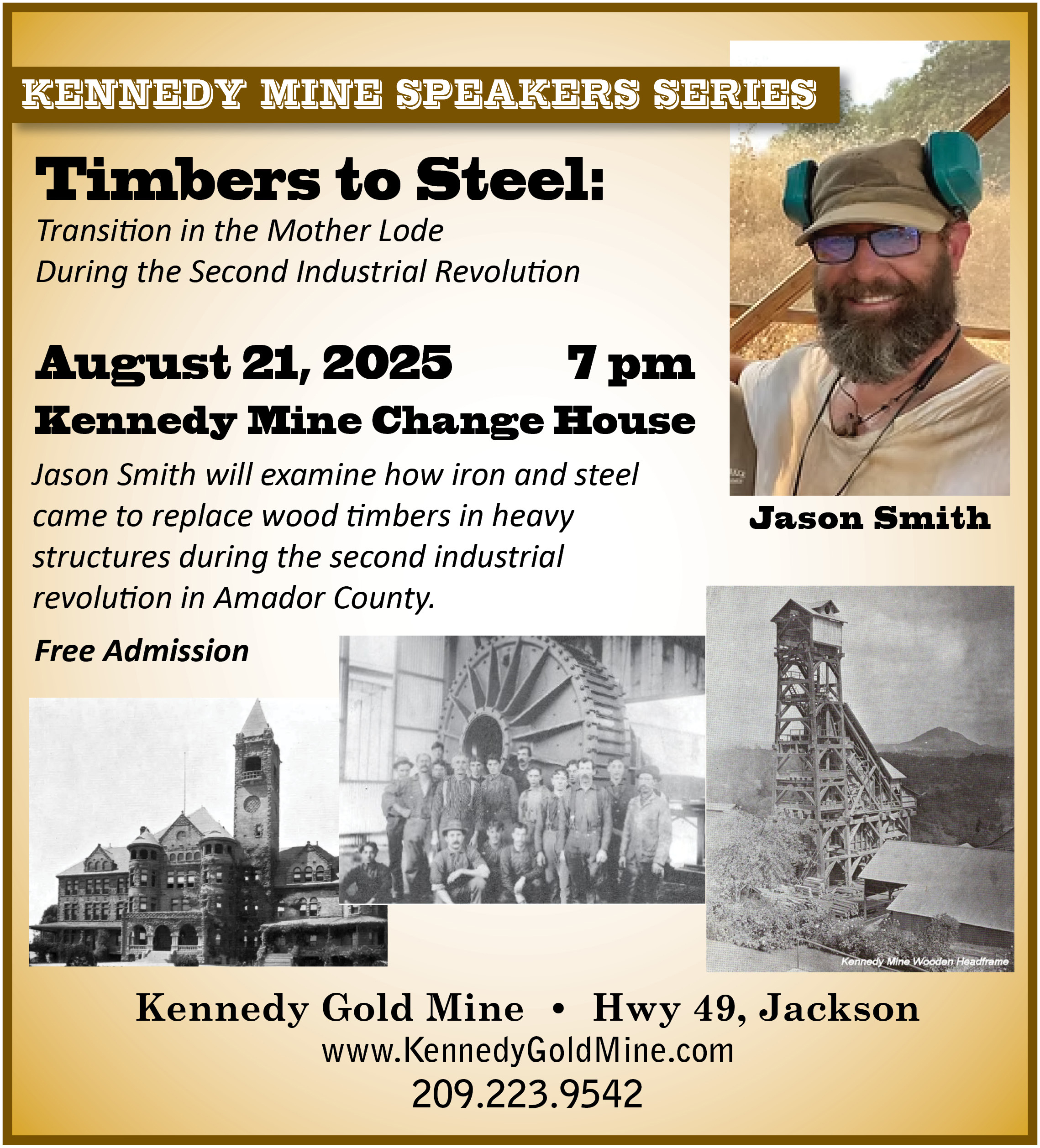 Kennedy Gold Mine Speaker Series: Timber to Steel
