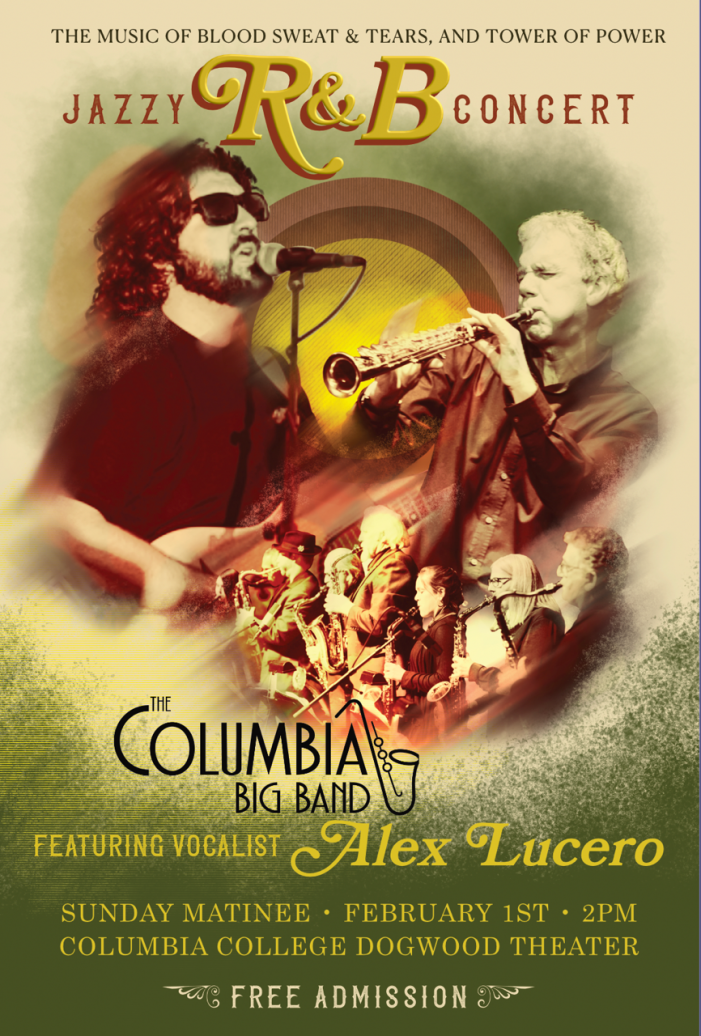 Columbia Big Band Jazzy R & B Concert!  Don’t Miss It!